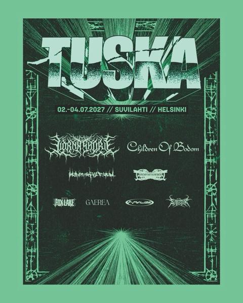 ENSIMMÄISET TUSKA 27 -BÄNDIT JULKAISTU!
Lorna Shore, Children Of Bodom
Heaven