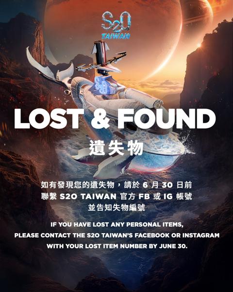 LOST & FOUND ℹ️
If you have lost any personal items, Please contact the S2O TAIW